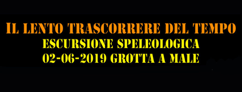 ESCURSIONE SPELEOLOGICA A GROTTA A MALE